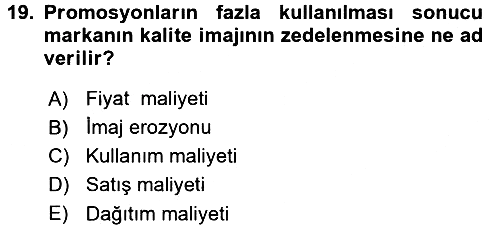 Pazarlama Yönetimi 2015-2016 Tek Ders Sınavı - 19. soru