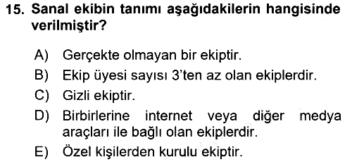 Proje Yönetimi 2017-2018 3 Ders Sınavı - 15. soru