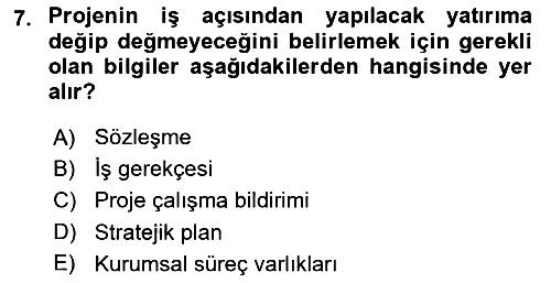 Proje Yönetimi 2018-2019 3 Ders Sınavı - 7. soru