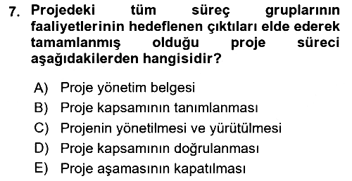 Proje Yönetimi 2024-2025 Ara Sınav - 7. soru