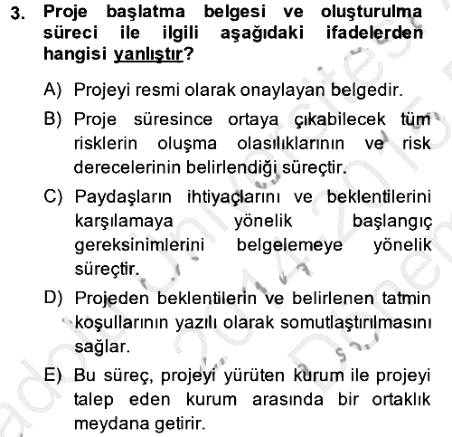 Proje Yönetimi 2014-2015 Dönem Sonu Sınavı - 3. soru