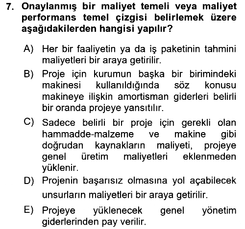 Proje Yönetimi 2015-2016 Dönem Sonu Sınavı - 7. soru