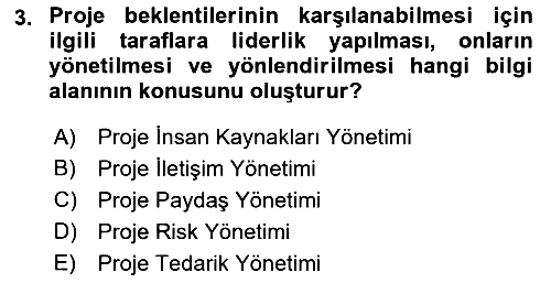 Proje Yönetimi 2018-2019 Dönem Sonu Sınavı - 3. soru