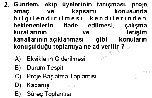 Proje Yönetimi 2023-2024 Dönem Sonu Sınavı - 2. soru