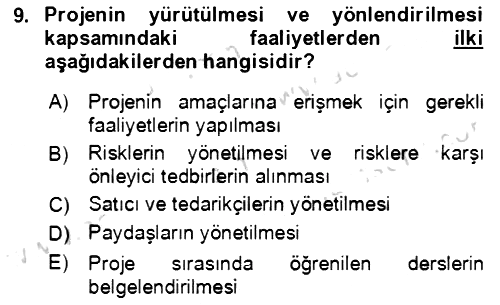 Proje Yönetimi 2023-2024 Dönem Sonu Sınavı - 9. soru