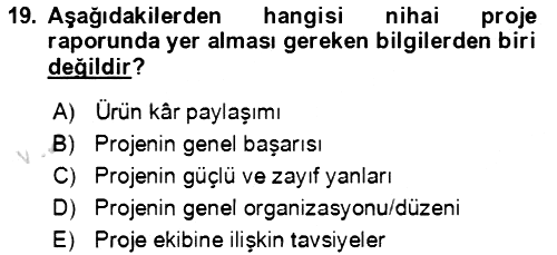 Proje Yönetimi 2023-2024 Dönem Sonu Sınavı - 19. soru