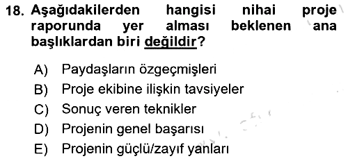 Proje Yönetimi 2024-2025 Dönem Sonu Sınavı - 18. soru