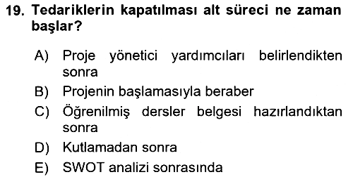Proje Yönetimi 2025-2026 Dönem Sonu Sınavı - 19. soru