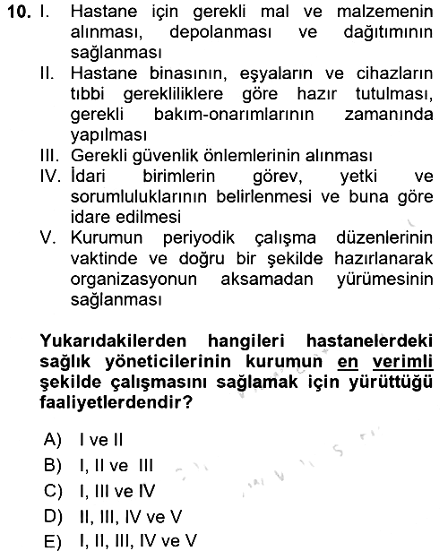 Sağlık Bilimlerinde Ve Yönetiminde Etik 2018-2019 3 Ders Sınavı - 10. soru
