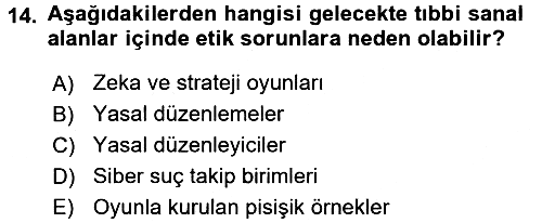 Sağlık Bilimlerinde Ve Yönetiminde Etik 2018-2019 3 Ders Sınavı - 14. soru