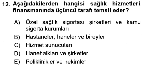 Sağlık Ekonomisi 2017-2018 Ara Sınav - 12. soru