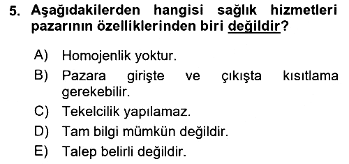 Sağlık Ekonomisi 2018-2019 Ara Sınav - 5. soru
