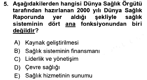 Sağlık Ekonomisi 2017-2018 Dönem Sonu Sınavı - 5. soru