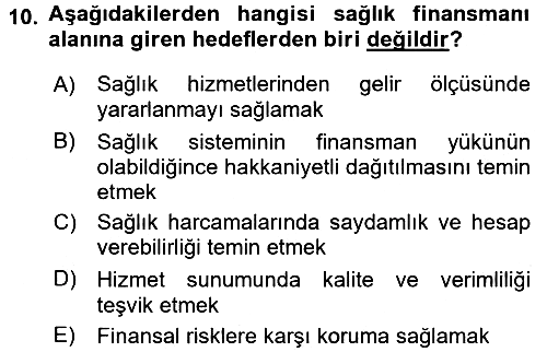 Sağlık Ekonomisi 2017-2018 Dönem Sonu Sınavı - 10. soru