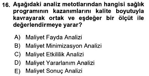 Sağlık Ekonomisi 2018-2019 Dönem Sonu Sınavı - 16. soru