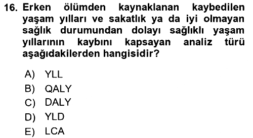 Sağlık Ekonomisi 2019-2020 Dönem Sonu Sınavı - 16. soru
