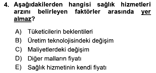 Sağlık Ekonomisi 2022-2023 Dönem Sonu Sınavı - 4. soru