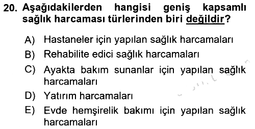 Sağlık Ekonomisi 2022-2023 Dönem Sonu Sınavı - 20. soru