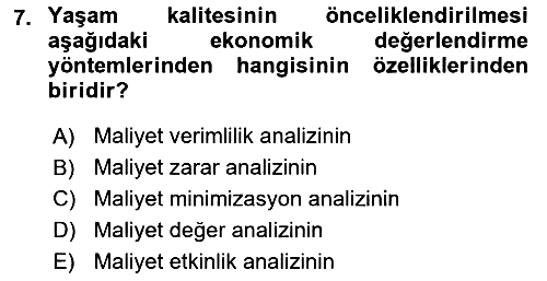 Sağlık Ekonomisi 2024-2025 Yaz Okulu Sınavı - 7. soru