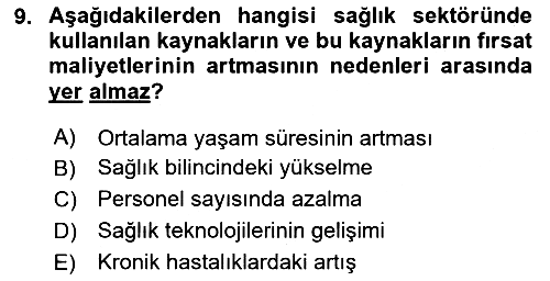Sağlık Ekonomisi 2024-2025 Yaz Okulu Sınavı - 9. soru