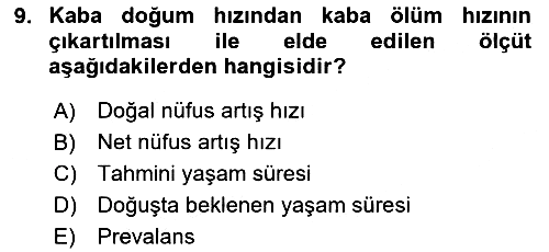 Sağlık Hizmetlerinde Araştırma Ve Değerlendirme 2025-2026 Ara Sınav - 9. soru