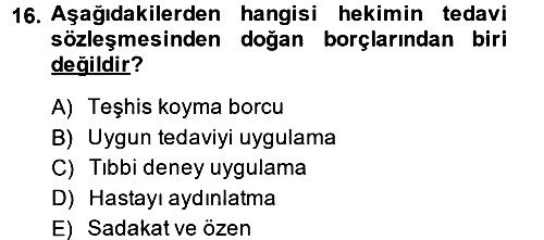 Sağlık Hukuku 2014-2015 Ara Sınav - 16. soru