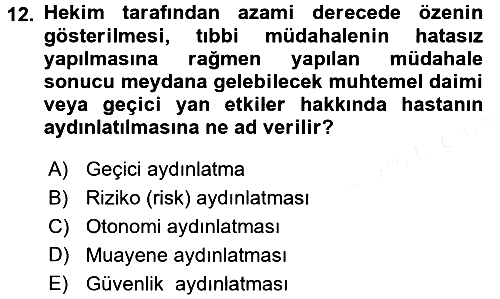 Sağlık Hukuku 2017-2018 Ara Sınav - 12. soru