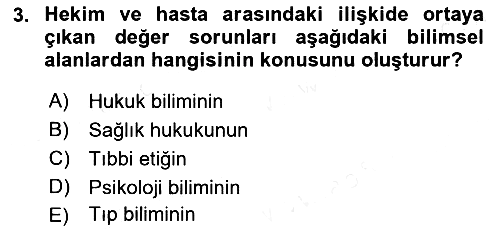 Sağlık Hukuku 2018-2019 Ara Sınav - 3. soru