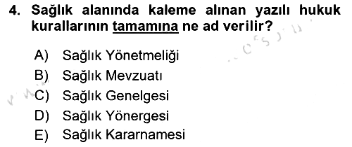 Sağlık Hukuku 2024-2025 Ara Sınav - 4. soru