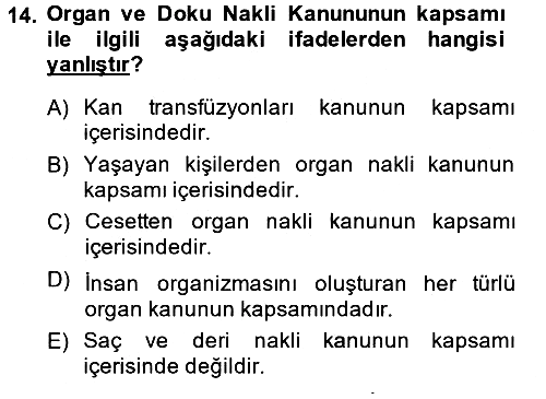 Sağlık Hukuku 2013-2014 Dönem Sonu Sınavı - 14. soru