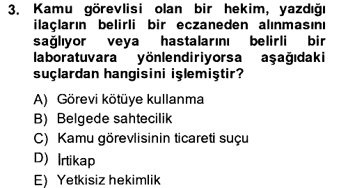 Sağlık Hukuku 2014-2015 Dönem Sonu Sınavı - 3. soru