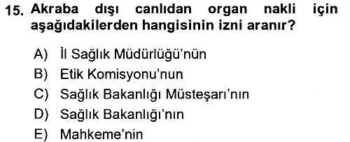 Sağlık Hukuku 2015-2016 Dönem Sonu Sınavı - 15. soru