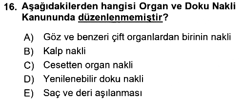 Sağlık Hukuku 2015-2016 Dönem Sonu Sınavı - 16. soru