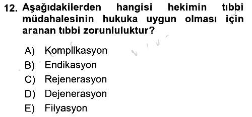 Sağlık Hukuku 2021-2022 Yaz Okulu Sınavı - 12. soru