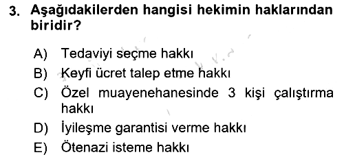 Sağlık Hukuku 2023-2024 Yaz Okulu Sınavı - 3. soru