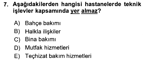Sağlık İşletmeciliği 2023-2024 Ara Sınav - 7. soru