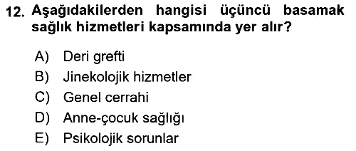 Sağlık İşletmeciliği 2023-2024 Ara Sınav - 12. soru