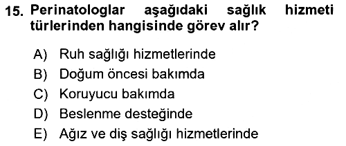 Sağlık İşletmeciliği 2023-2024 Ara Sınav - 15. soru