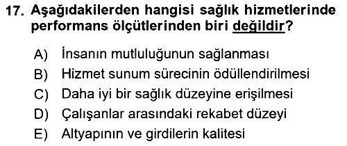 Sağlık İşletmeciliği 2021-2022 Dönem Sonu Sınavı - 17. soru