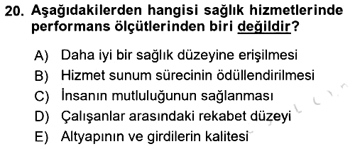 Sağlık İşletmeciliği 2021-2022 Yaz Okulu Sınavı - 20. soru
