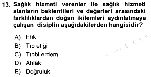 Sağlık İşletmeciliği - 2 2021-2022 Ara Sınav - 13. soru