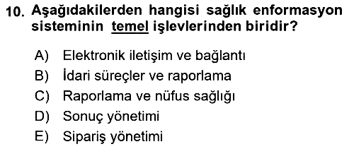 Sağlık İşletmeciliği - 2 2023-2024 Ara Sınav - 10. soru