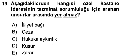 Sağlık İşletmeciliği - 2 2022-2023 Yaz Okulu Sınavı - 19. soru