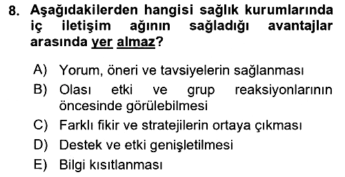 Sağlık İşletmelerinde Davranış 2024-2025 Ara Sınav - 8. soru