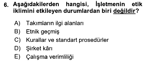 Sağlık İşletmelerinde Davranış 2021-2022 Dönem Sonu Sınavı - 6. soru