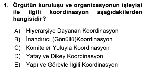 Sağlık İşletmelerinde Davranış 2023-2024 Yaz Okulu Sınavı - 1. soru