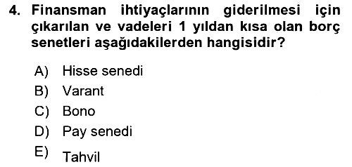 Sağlık İşletmelerinde Finansal Yönetim 2021-2022 Dönem Sonu Sınavı - 4. soru