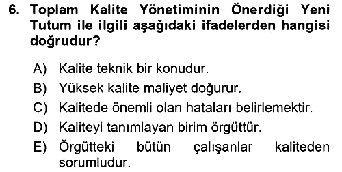 Sağlık İşletmelerinde Kalite Yönetim 2023-2024 Ara Sınav - 6. soru
