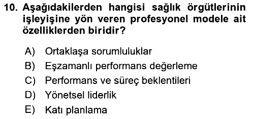 Sağlık İşletmelerinde Kalite Yönetim 2024-2025 Ara Sınav - 10. soru