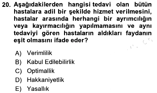 Sağlık İşletmelerinde Kalite Yönetim 2024-2025 Ara Sınav - 20. soru